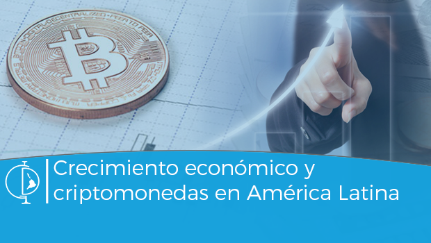 Crecimiento económico y criptomonedas en América Latina